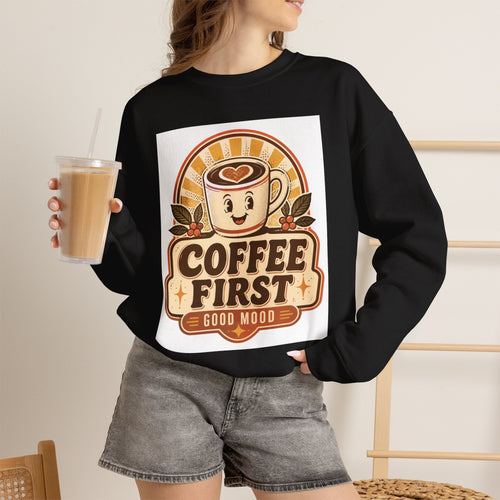 Coffee First Crewneck Sweatshirt — Retro Cute Coffee Cup "Good Mood" Graphic